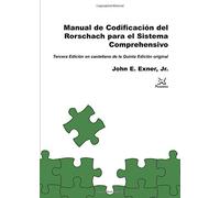 Manual de Codificación del Rorschach para el Sistema Comprehensivo: Para el Sistema Comprehensivo