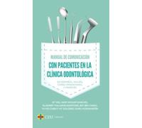 Manual De Comunicación Con Pacientes En La Clínica Odontológica