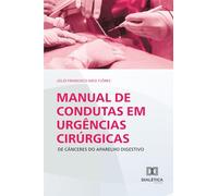 Manual de Condutas em Urgências Cirúrgicas de Cânceres do Aparelho Digestivo