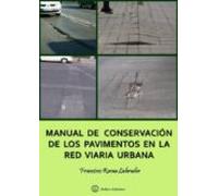 Manual De Conservacion De Lospavimentos En La Red Viaria Urbana