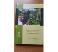 Manual de Conservacion y Manejo del Habitat del Urogallo Cantabrico