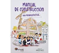 Manual de construcción para miniarquitectos (Nandibú)