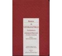 Manual de Contabilidad Pública. Plan General de Contabilidad Pública 2010 (2ª edición. Actualizada) (Manuales de la Escuela de la Hacienda Pública)
