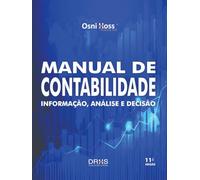Manual de Contabilidade: Informação, Análise e Decisão