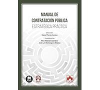 Manual de contratación pública. Estratégica práctica (monografico)