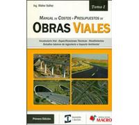 Manual De Costos Y Presupuestos. Obras Viales Tomo 1
