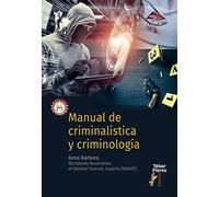 Manual de Criminalística y Criminología (TEBAR)