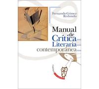 Manual de Crítica Literaria contemporánea (Edición revisada) | Fernando Gómez Redondo
