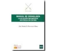 Manual De Cronologia: La Datacion Documental Historica En España