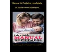 Manual De Cuidados Com Bebês (ebook)
