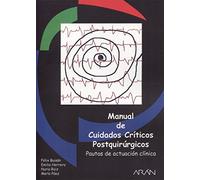 Manual de cuidados críticos postquirúrgicos : pautas de actuación clínica