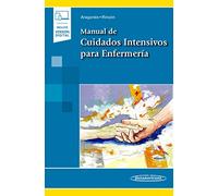 Manual De Cuidados Intensivos Para Enfermeria (incluye Version Digital