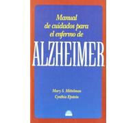 Manual De Cuidados Para El Enfermo De Alzheimer
