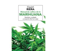 Manual de cultivo de la marihuana