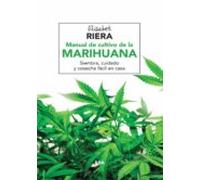 Manual De Cultivo De La Marihuana (ebook)