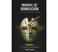 Manual de Demolición: 11 incisiones para desmantelar tu personaje