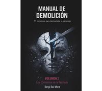 Manual de Demolición: 11 incisiones para desmantelar tu personaje