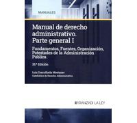 Manual De Derecho Administrativo I. Parte General 01. 2024