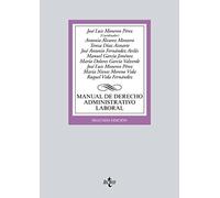 Manual de derecho administrativo laboral (Derecho - Biblioteca Universitaria de Editorial Tecnos)