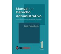 Manual de Derecho Administrativo: Volumen 1