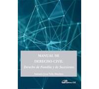 Manual De Derecho Civil. Derecho De Familia Y De Sucesiones
