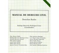 Manual de Derecho Civil. Derechos reales.