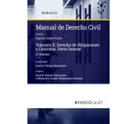 Manual de Derecho civil: Vol. II. Obligaciones y contratos. Teoría general: 1 (Manuales)