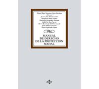 Manual de derecho de la protección social (Derecho - Biblioteca Universitaria de Editorial Tecnos)
