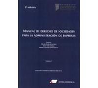 Manual de derecho de sociedades para la administración de empresas