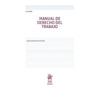 Manual de derecho del trabajo 15ª Edición (Manuales de Derecho del Trabajo y Seguridad Social)