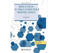 Manual de Derecho del Trabajo, Seguridad Social y Migraciones laborales (Manuales)