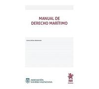 Manual de Derecho Marítimo (Manuales de Derecho Administrativo, Financiero e Internacional Público)
