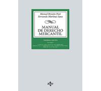 Manual de Derecho Mercantil: Vol. I. Introducción y estatuto del empresario. Derecho de la competencia y de la propiedad industrial. Derecho de ... Biblioteca Universitaria de Editorial Tecnos)