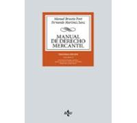 Manual de Derecho Mercantil: Vol. II. Contratos mercantiles. Derecho de los títulos-valores. Derecho Concursal (Derecho - Biblioteca Universitaria de Editorial Tecnos)