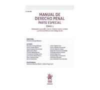 Manual de Derecho Penal. Parte Especial. Tomo I 3ª Edición