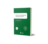 Manual de derecho procesal penal. 3ª ed. (MANUALES)