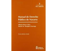 Manual de derecho público de Navarra: 2 (Pro libertate)