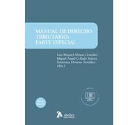 Manual de derecho tributario. Parte especial: 6ª edición (MANUALES)