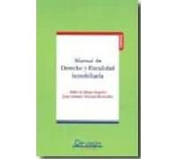Manual De Derecho Y Fiscalidad Inmobiliaria