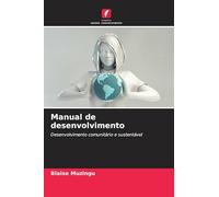 Manual de desenvolvimento: Desenvolvimento comunitário e sustentável