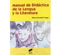 Manual de didáctica en la lengua y la literatura: 5 (Educar, instruir)