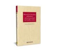 MANUAL DE DISCIPLINA URBANÍSTICA DE LA COMUNIDAD DE CASTILLA Y LEÓN (Monografías)