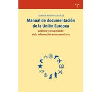 Manual De Documentación De La Union Europea. Analisis Y Recuperac Ion