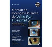 MANUAL DE DOENÇAS OCULARES DO WILLS EYE HOSPITAL