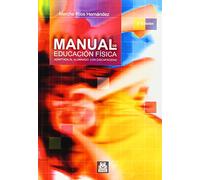 Manual de Educación Fisica Adaptada al Alumnado Con Discapacidad (Educación Física / Pedagogía / Juegos)