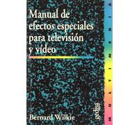 Manual de efectos especiales para tv y video (SIN COLECCION)