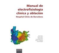 Manual de electrofisiología clínica y ablación (Medicina y Ciencias de la Salud)