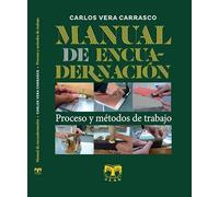 Manual de Encuadernación: «Proceso y métodos de trabajo» (SIN COLECCION)