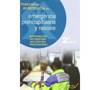 Manual de enfermería en emergencia prehospitalaria y rescate