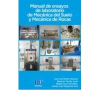 Manual De Ensayos De Laboratorio De Mecánica Del Suelo Y Mecánica De Rocas